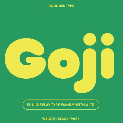 Goji—Friendly, rounded display font