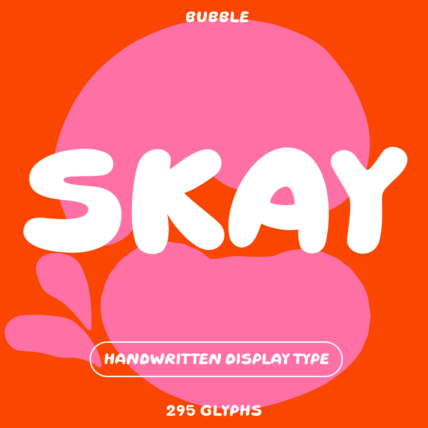 Skay—Handwritten bubble font for beauty & fashion